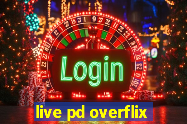 live pd overflix